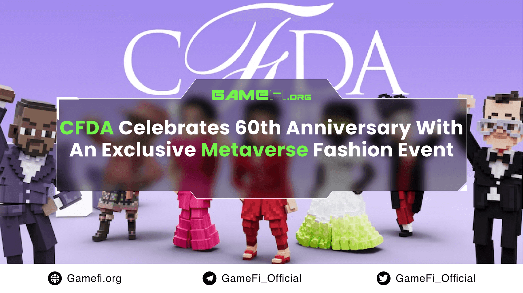 CFDA Celebrates 60th Anniversary with an Exclusive Metaverse Fashion Event