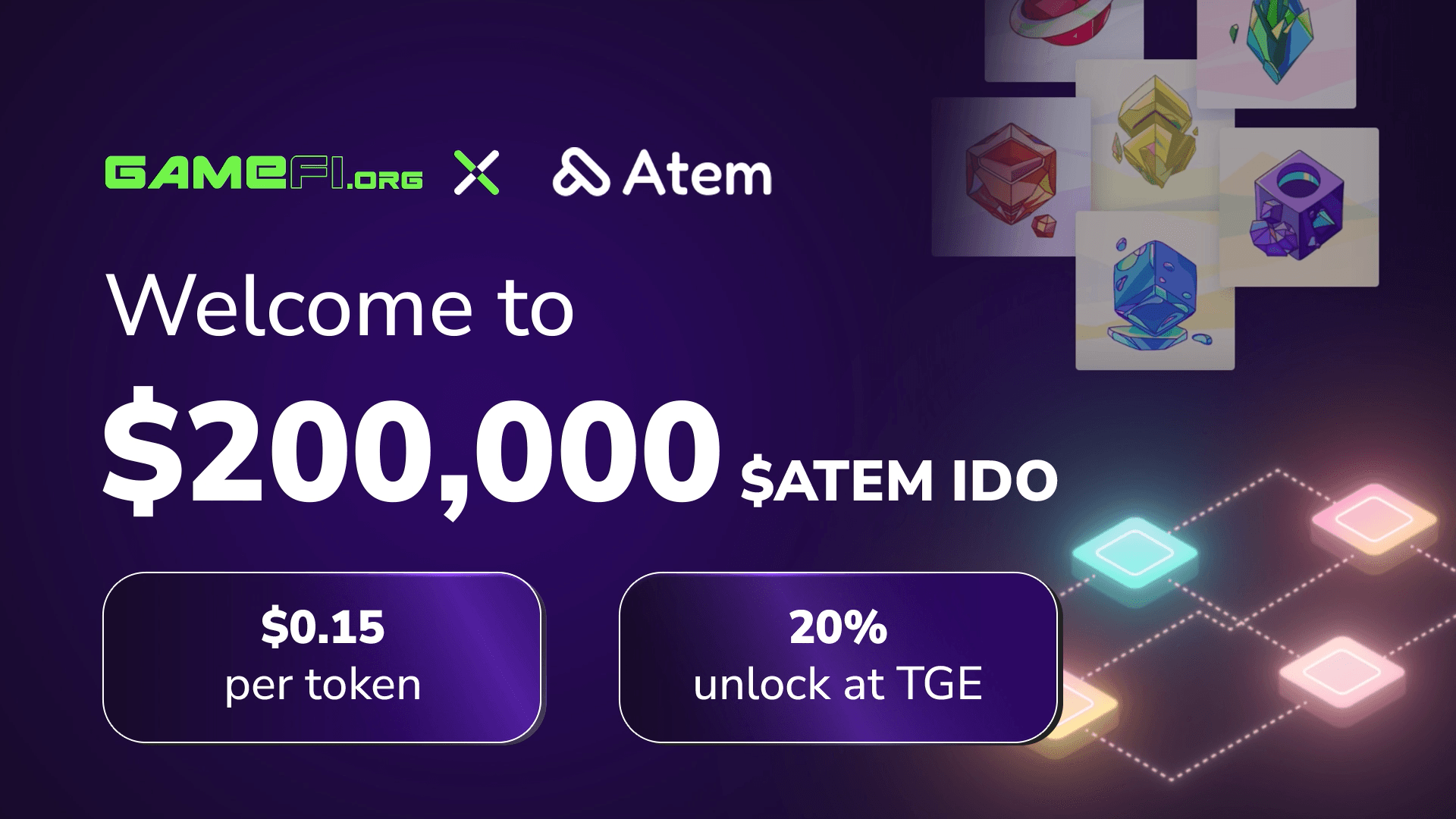 Atem Network launches $200,000 $ATEM IDO on GameFi.org: Connecting creators & community! 🪐